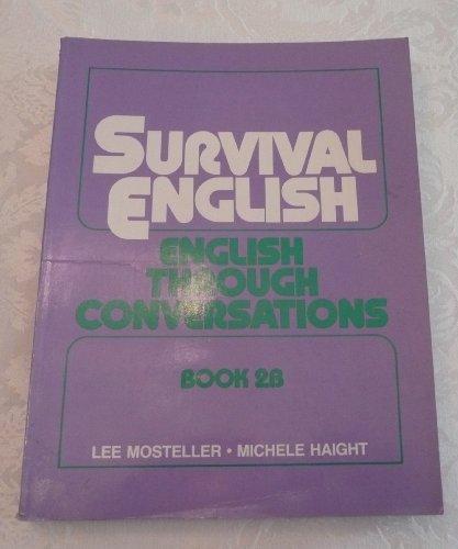 Book Survival English: English Through Conversations, Book 2b free