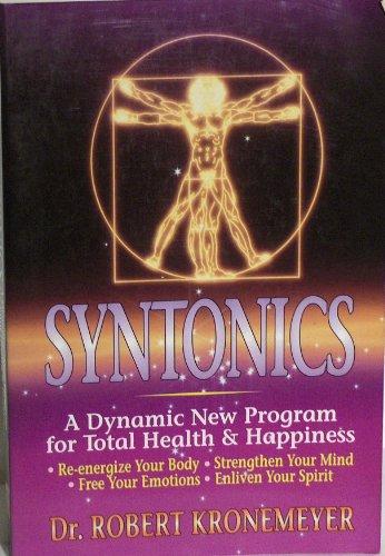 Book Syntonics: A Dynamic New Program for Total Health & Happiness free