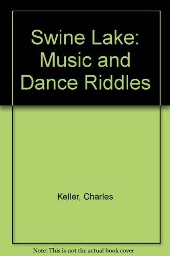 Book Swine Lake: Music and Dance Riddles free