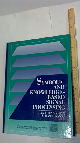 Book Symbolic and Knowledge-Based Signal Processing (Prentice-hall Signal Processing Series) free