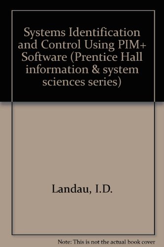 Book System Identification And Control Design: Using P.i.m.+ Software (prentice Hall Information And System Sciences Series) free
