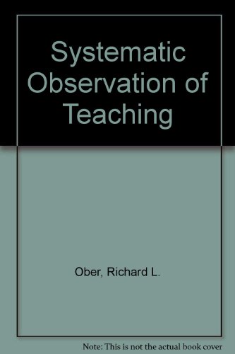 Book Systematic observation of teaching;: Interaction analysis-instructional strategy approach free