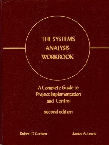 Book The Systems Analysis Workbook: A Complete Guide to Project Implementation and Control free