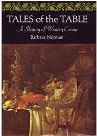 Book Tales of the table;: A history of Western cuisine, free