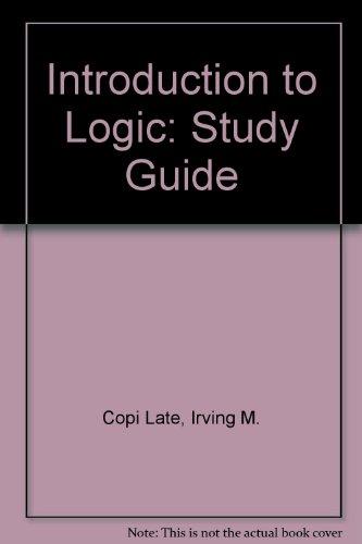 Book Study Guide: Introduction to Logic, Tenth Edition free