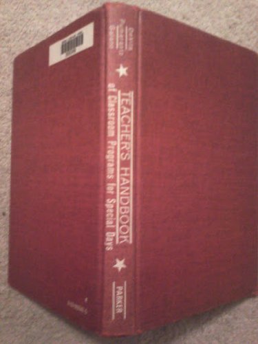 Book Teacher's Handbook Of Classroom Programs For Special Days free