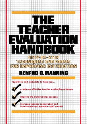 Book The Teacher Evaluation Handbook: Step-by-step Techniques And Forms For Improving Instruction free