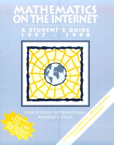 Book Mathematics on the Internet, 1997-1998: A Student's Guide free