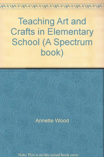 Book Teaching Art and Crafts in Elementary School free