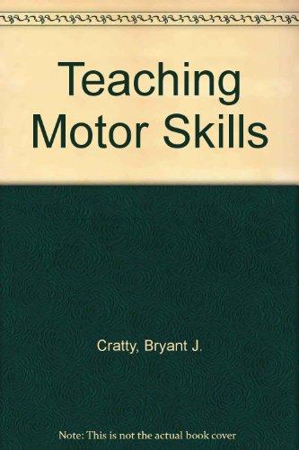 Book Teaching Motor Skills (prentice-hall Man In Action Series) free