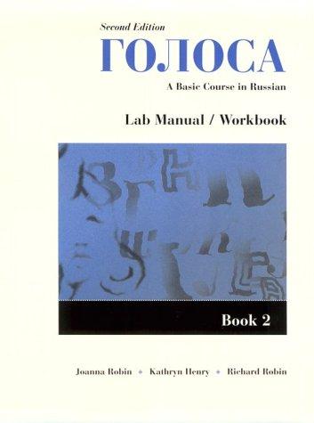 Book Golosa: A Basic Course in Russian: Book 2 : Lab Manual/Workbook free