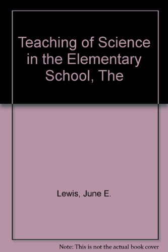 Book The teaching of science in the elementary school free