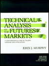 Book Technical Analysis of the Futures Markets: A Comprehensive Guide to Trading Methods and Applications free