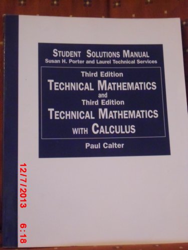 Book Student Solutions Manual To Technical Mathematics, 3rd Edition, And Technical Mathematics With Calculus By Paul Calter; free