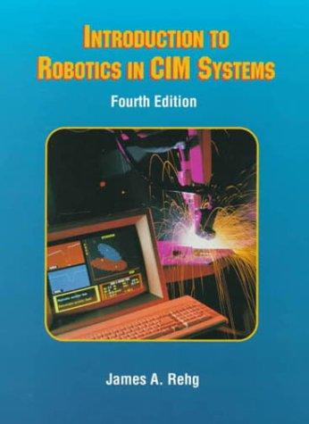 Book Introduction to Robotics in CIM Systems (4th Edition) free