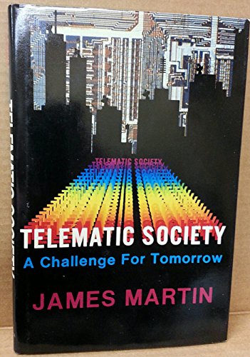 Book Telematic Society: A Challenge For Tomorrow free