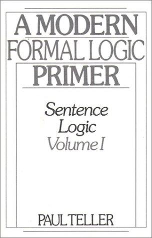 Book A Modern Formal Logic Primer: Sentence Logic, Volume I free