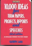 Book 10,000 Ideas for Term Papers, Projects and Reports (Arco 10,000 Ideas for Term Papers, Projects, Reports & Speeches) free