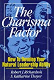 Book The Charisma Factor: How to Develop Your Natural Leadership Ability free