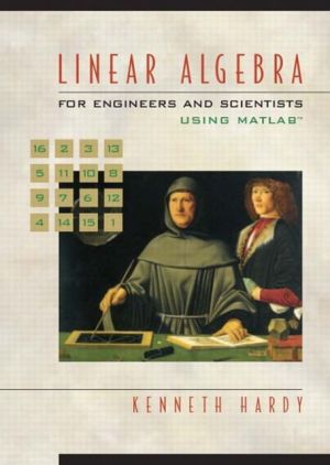 Book Linear Algebra for Engineers and Scientists Using Matlab free