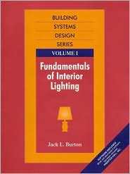 Book Fundamentals of Interior Lighting, Volume I free