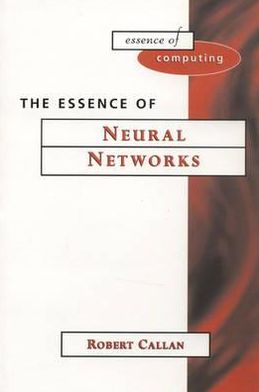 Book The Essence of Neural Networks (The Essence of Computing Series) free
