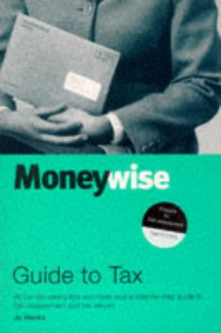 Book The Moneywise Guide to Taxation and Self-assessment (The Moneywise Guide To...) free