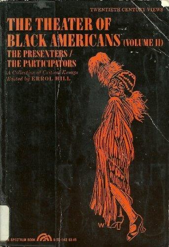 Book The Theater of Black Americans (20th Century Views) (v. 2) free