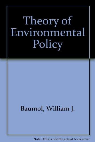 Book The theory of environmental policy;: Externalities, public outlays, and the quality of life free