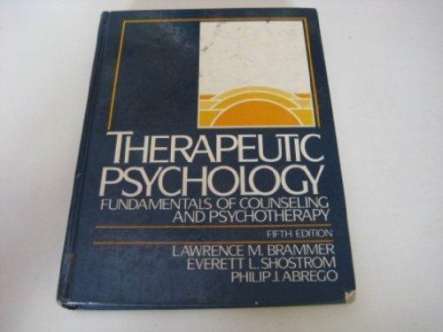 Book Therapeutic Psychology: Fundamentals of Counseling and Psychotherapy free