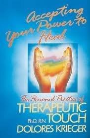 Book The Therapeutic Touch: How to Use Your Hands to Help or to Heal free