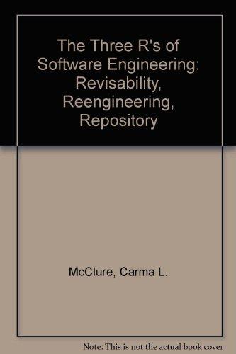 Book The Three R's of Software Automation: Re-Engineering Repository Reusability free