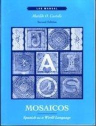 Book Mosaicos: Spanish As a World Language : Lab Manual free