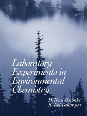 Book Laboratory Experiments in Environmental Chemistry free