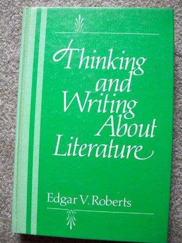 Book Thinking And Writing About Literature: Student Text free