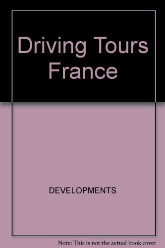 Book Driving Tours: France (Frommer's 25 Great Drives in France) free
