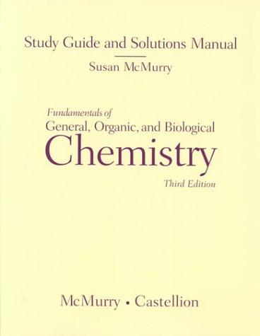Book Fundamentals of General, Organic, and Biological Chemistry, 3rd edition (Study Guide and Solutions Manual) free