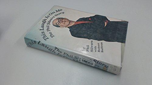 Book This Laugh Is on Me: The Phil Silvers Story free