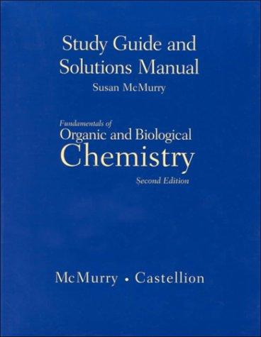 Book Study Guide and Solutions Manual for Fundamentals of Organic and Biological Chemistry, 2nd edition free