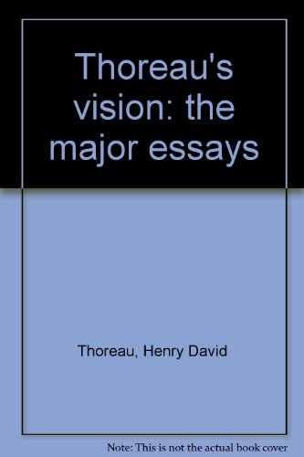 Book Thoreau's Vision: The Major Essays free