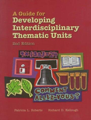 Book A Guide for Developing Interdisciplinary Thematic Units (2nd Edition) free