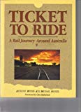 Book Ticket To Ride: A Rail Journey Around Australia free