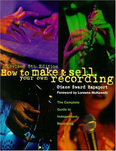 Book How to Make and Sell Your Own Recording (5th Edition) free
