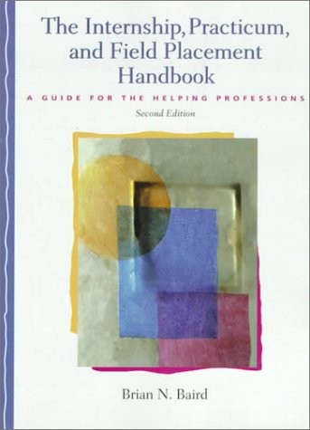 Book The Internship, Practicum, and Field Placement Handbook: A Guide for the Helping Professions (2nd Edition) free
