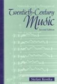 Book Materials and Techniques of Twentieth-Century Music (2nd Edition) free