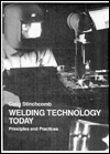 Book Welding Technology Today: Principles and Practices free