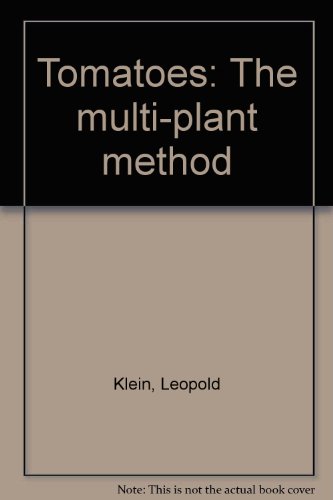 Book Tomatoes: The Multi-plant Method free