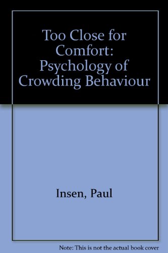 Book Too close for comfort: The psychology of crowding (A Spectrum book) free