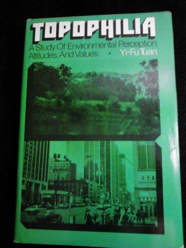 Book Topophilia: a study of environmental perception, attitudes, and values free