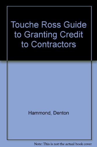 Book Touche Ross Guide To Granting Credit To Contractors free